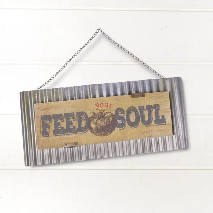 Feed Your Soul Hanging Metal Sign