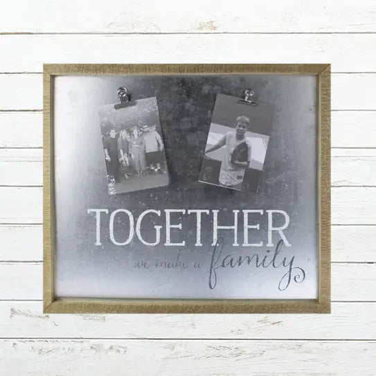 Together Metal Framed Sign