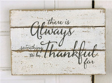 Rustic Chic Always Thankful Pallet Sign