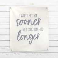 I Wish I Met You Canvas Banner