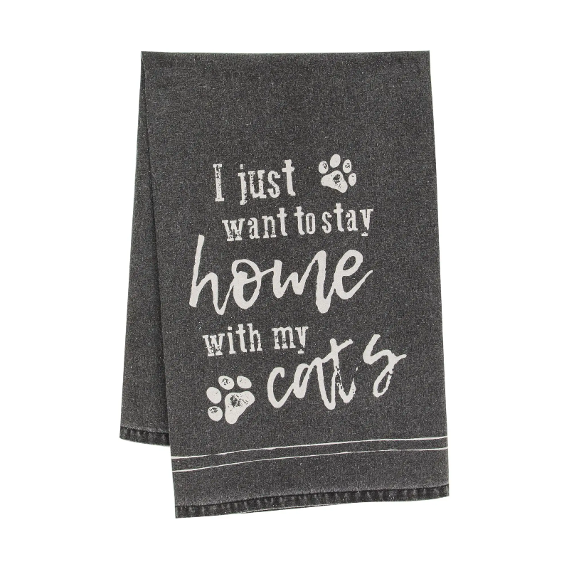 I just Want To Stay Home With My Cats Tea Towel